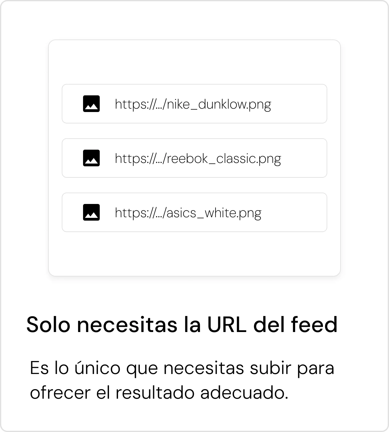 Solo necesitas URL